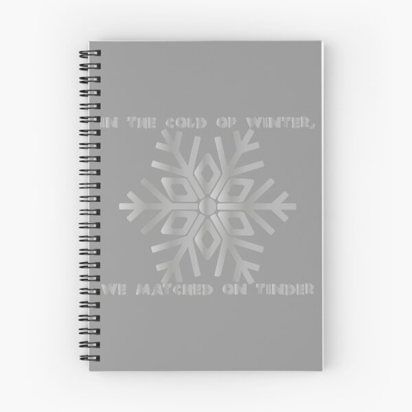 Item preview, In the Cold of Winter We Matched on Tinder – Funny Winter Tinder Quote 4 designed and sold by ZorianArt.