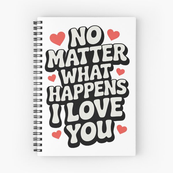 Item preview, No Matter What Happens I Love You designed and sold by graphic-genie.