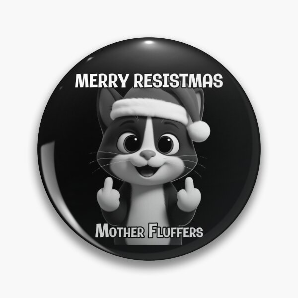 Item preview, Merry Resistmas Mother Fluffers - Sassy Christmas Cat designed and sold by A-T-H.