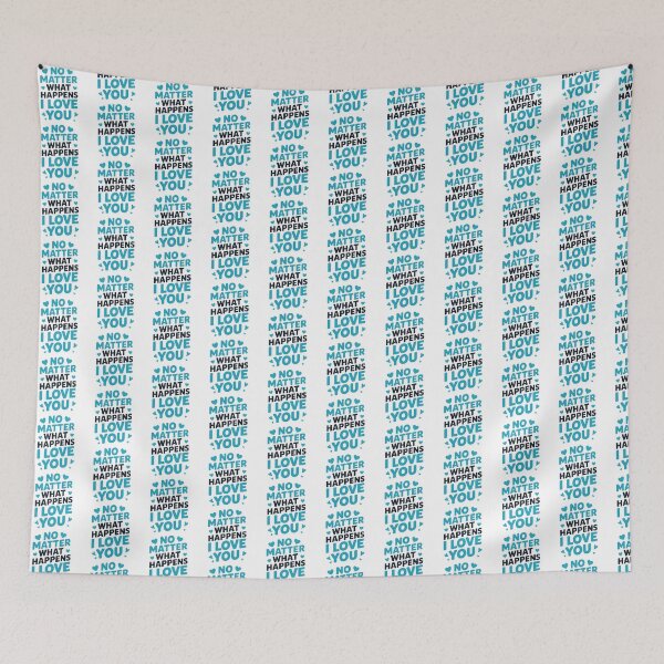 Item preview, No Matter What Happens I Love You designed and sold by graphic-genie.
