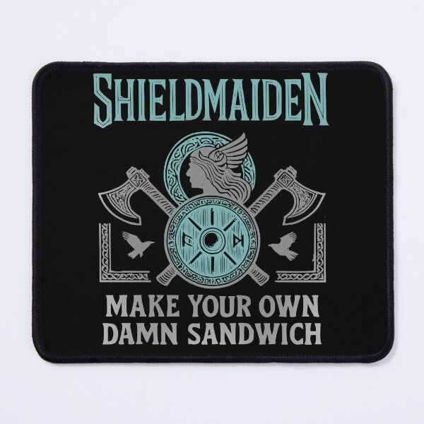 Item preview, Shieldmaiden, make your own damn sandwich! #3 designed and sold by FandomizedRose.