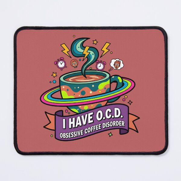 Item preview, Funny Obsessive Coffee Disorder Art designed and sold by InkWeaveShop.
