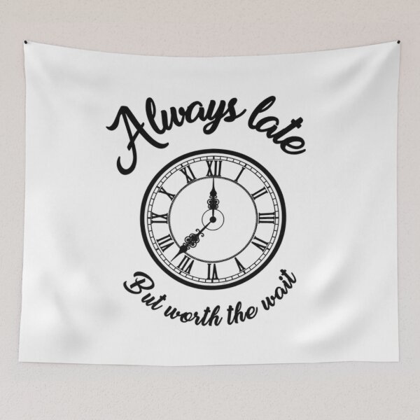 Item preview, always late but worth the wait designed and sold by ALIT0PDESIGN.