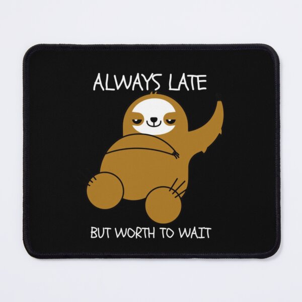 Item preview, always late but worth the wait designed and sold by ALIT0PDESIGN.