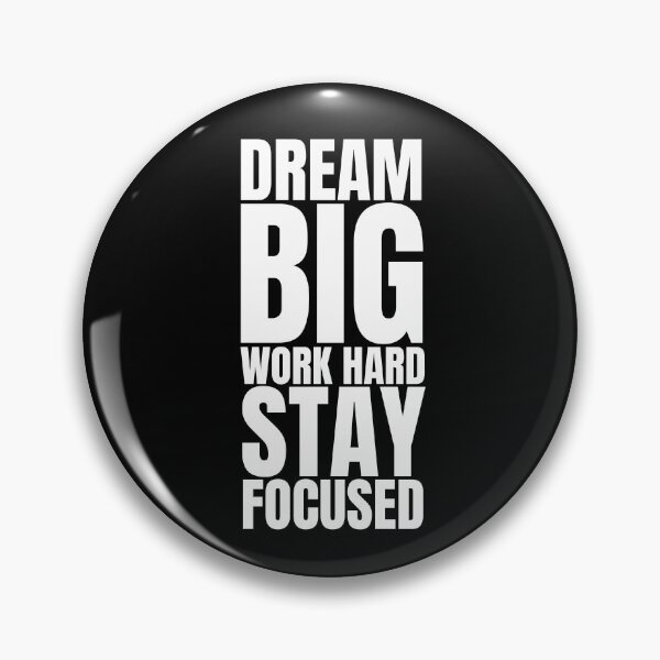 Item preview, Dream big work hard stay focused designed and sold by Dondonmart.