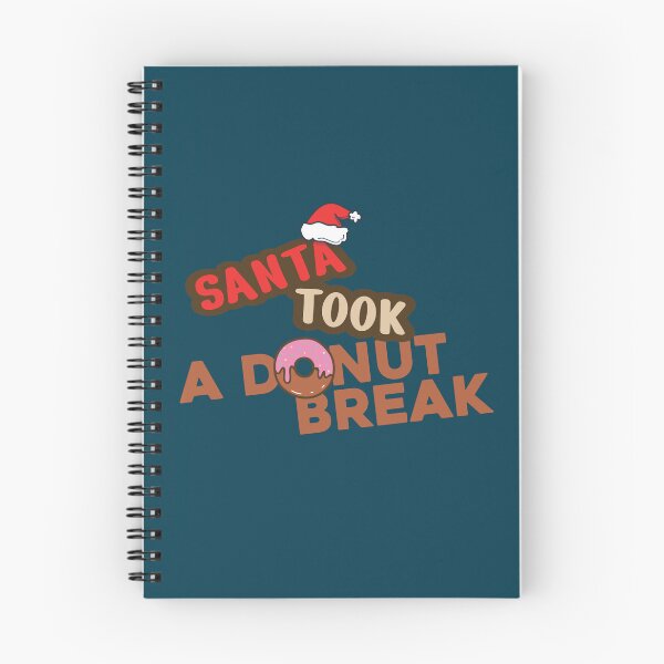 Item preview, Santa Took A Donut Break Shirt designed and sold by heyyoyeah63.