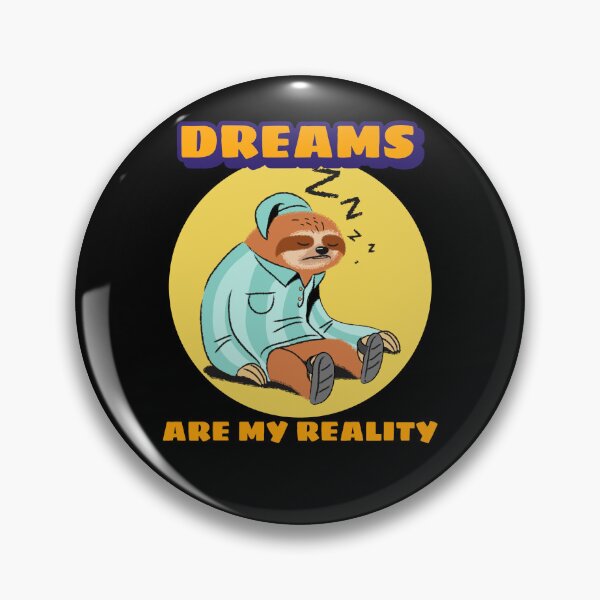 Item preview, Funny Sloth: Dreams are my reality designed and sold by AlfredsTees.