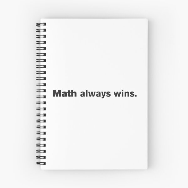 Item preview, Math Always Wins designed and sold by Vector-Artist.