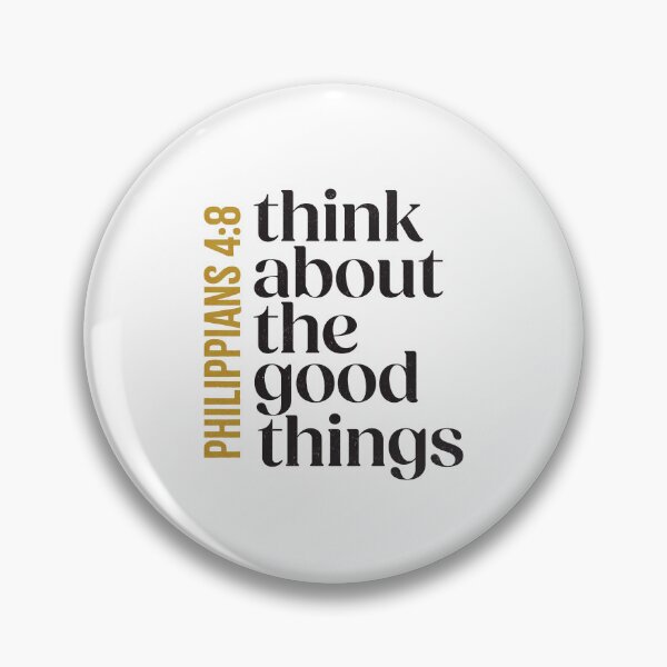 Item preview, Think about the good things - Philippians 4:8 designed and sold by LambsPath.