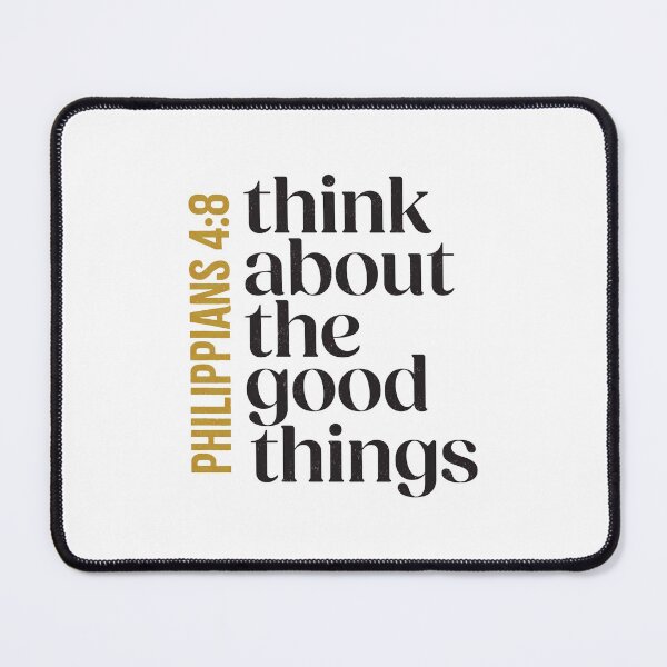 Item preview, Think about the good things - Philippians 4:8 designed and sold by LambsPath.