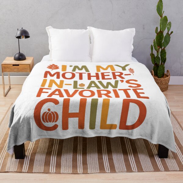 Item preview, I’m My Mother-In-Law’s Favorite Child Fall Thanksgiving Typo designed and sold by hemagamo.