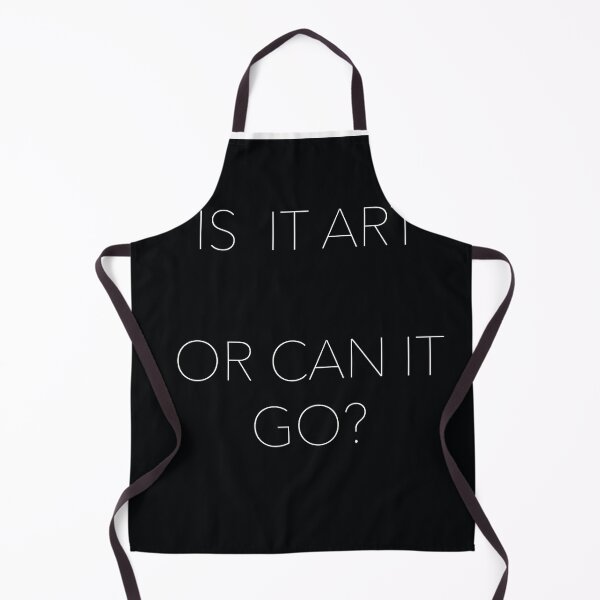 Item preview, Is it art or can it go? designed and sold by Photopat.