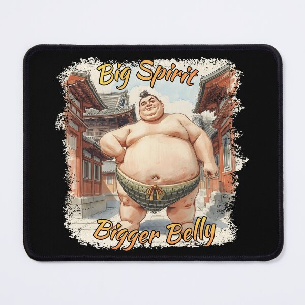 Item preview, Big Spirit, Bigger Belly – Funny Sumo Warrior Design designed and sold by TestudoDesign.