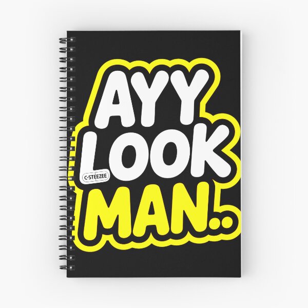 Item preview, Ayy Look Man.. by C-Steezee designed and sold by SteezeeStore.