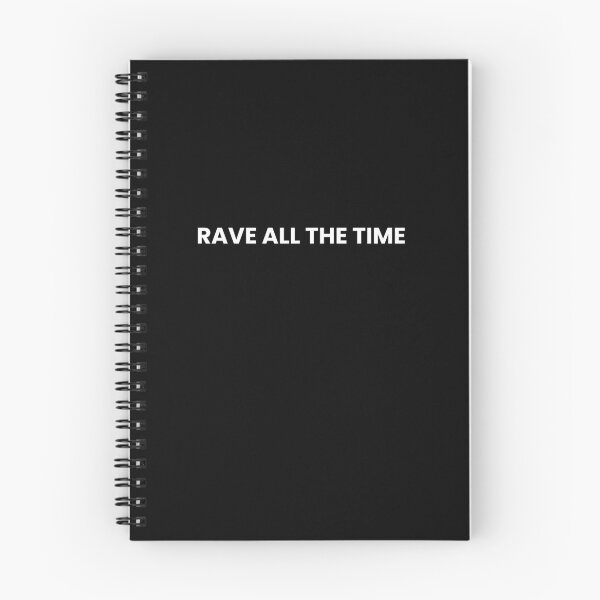 Item preview, RAVE ALL THE TIME  designed and sold by AERTEvisuals.