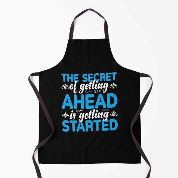 Item preview, The Secret of Getting Ahead Is Getting Started designed and sold by MursalinDesigns.