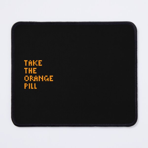 Item preview, Take the Orange Pill Bitcoin designed and sold by CyberRex.