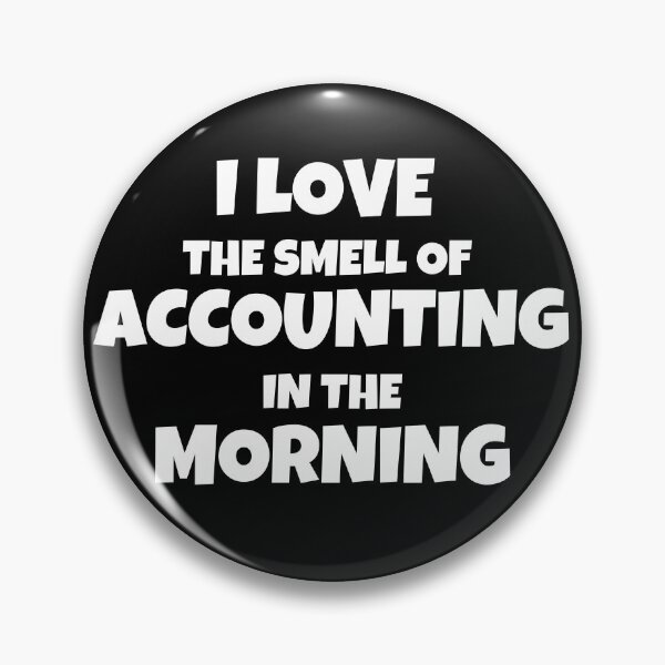 Item preview, I Love The Smell Of Accounting In The Morning designed and sold by JohnnyP-Store.