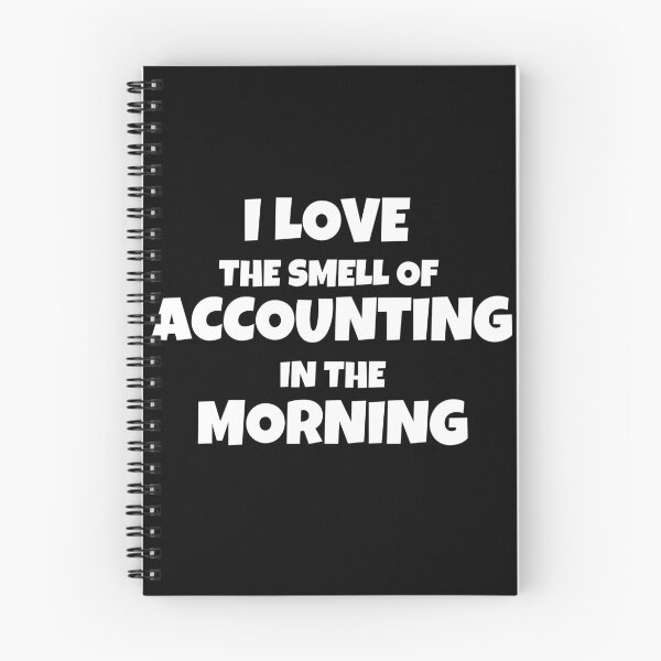 Item preview, I Love The Smell Of Accounting In The Morning designed and sold by JohnnyP-Store.