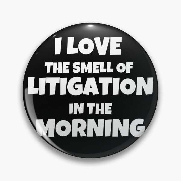 Item preview, I Love The Smell Of Litigation In The Morning designed and sold by JohnnyP-Store.