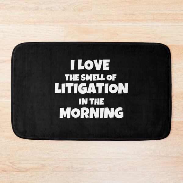 Item preview, I Love The Smell Of Litigation In The Morning designed and sold by JohnnyP-Store.