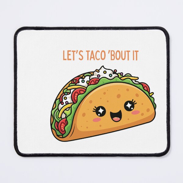 Item preview, Let’s Taco ’Bout It – Funny Taco Pun Design designed and sold by NCODesigns.