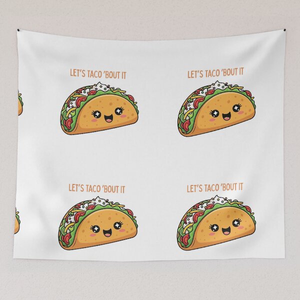 Item preview, Let’s Taco ’Bout It – Funny Taco Pun Design designed and sold by NCODesigns.