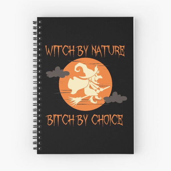 Item preview, Witch by nature bitch by choice, funny bitch sayings designed and sold by thepeaceful90.
