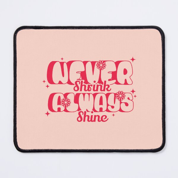 Item preview, 2026 Resolution: Never Shrink, Always Shine (Rose) designed and sold by SummerSnowVentures.