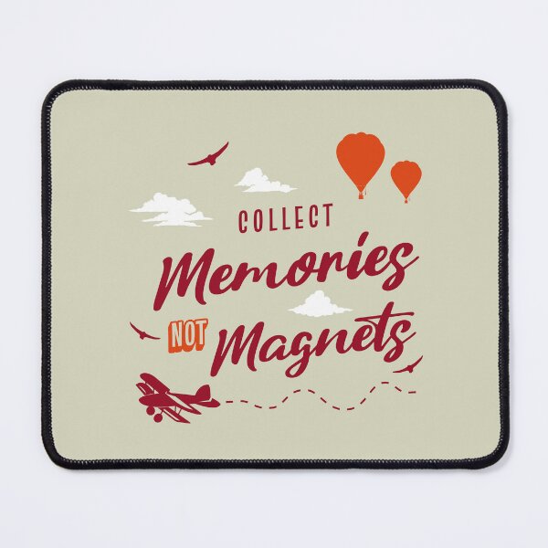 Item preview, 2026 Resolution: Collect Memories Not Magnets (Style B) designed and sold by SummerSnowVentures.