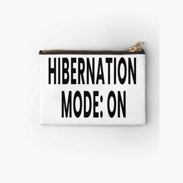 Item preview, "Hibernation Mode: ON" - Bold Winter Sarcastic Quote designed and sold by PixelQalam.