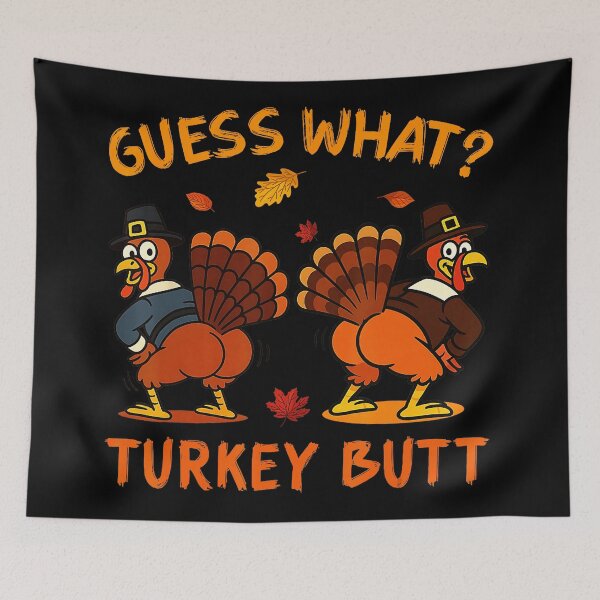 Item preview, Funny Thanksgiving Guess What Turkey Butt  designed and sold by JEFDodsonArt.