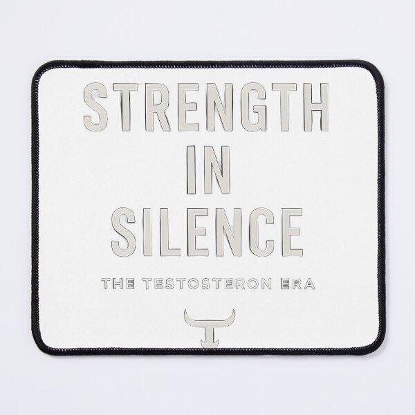 Item preview, Strength in Silence – Minimalist Testosteron Era Design designed and sold by TES TOSTE RON.