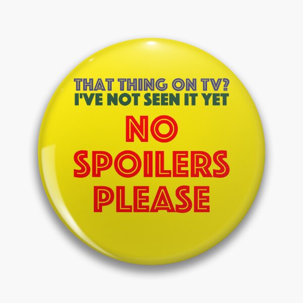 Item preview, Polite TV Spoiler Avoidance Request designed and sold by pauljgregory.