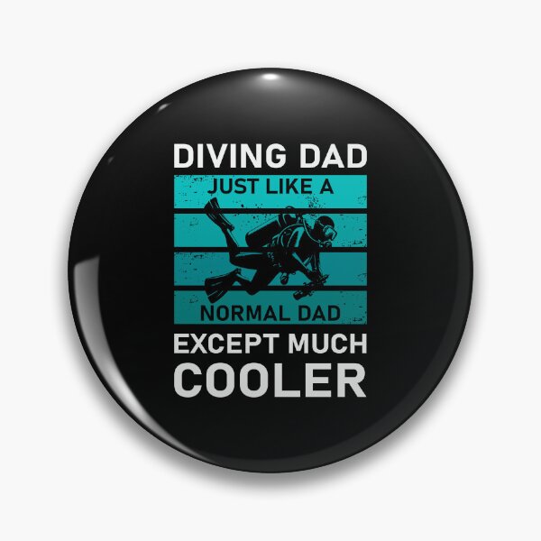 Item preview, Diving Dad Just Like A Normal Dad Except Much Cooler designed and sold by mybegoniatee.