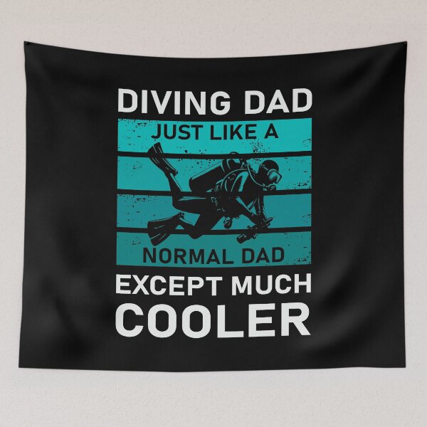 Item preview, Diving Dad Just Like A Normal Dad Except Much Cooler designed and sold by mybegoniatee.