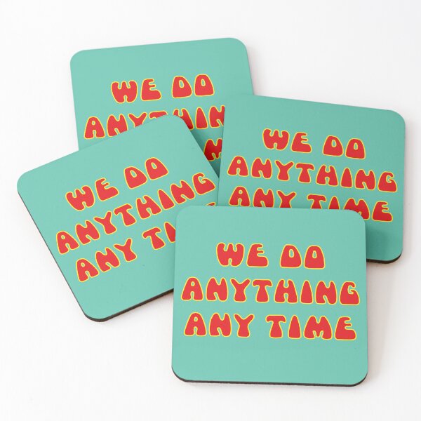Item preview, We Do Anything Any Time designed and sold by pauljgregory.