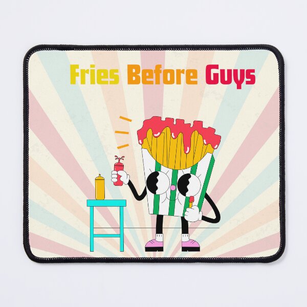 Item preview, Fries Before Guys – Funny Food Lover Feminist Pun Design designed and sold by NCODesigns.