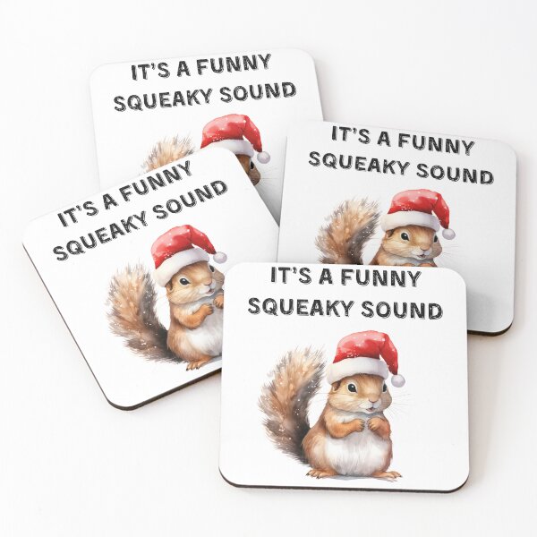 Item preview, It's A Funny Squeaky Sound - Funny Christmas Quotes designed and sold by EVESTUDIOART.