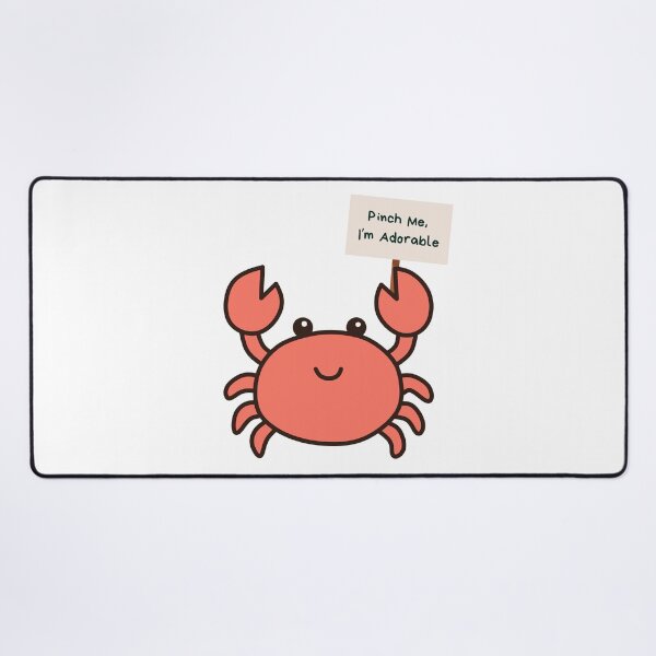 Item preview, Pinch Me, I'm Adorable | Crabby | Cute Crab | Crab designed and sold by PrintEveryday.