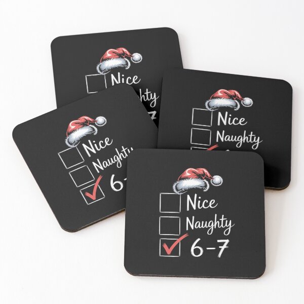 Item preview, 6-7 Nice Naughty 67 Santa Six Seven Christmas designed and sold by ChristopStano.