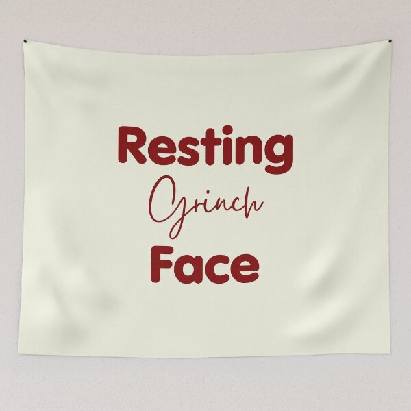 Item preview, Resting Grinch Face Funny Christmas Quote designed and sold by Inkworksbyshery.