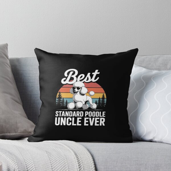 Item preview, Best Standard Poodle Uncle Ever Father's Day For  designed and sold by EllinoKlemo.