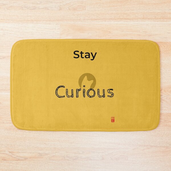Item preview, Stay Curious designed and sold by furubiosan.