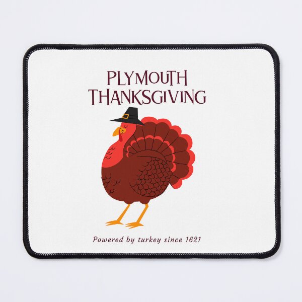 Item preview, Plymouth Thanksgiving Powered by turkey since 1621 designed and sold by MuwongeDesigns.