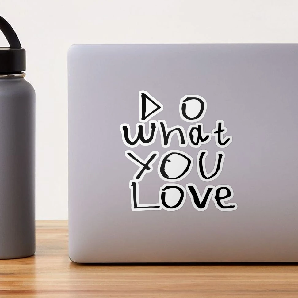 Do What You Love