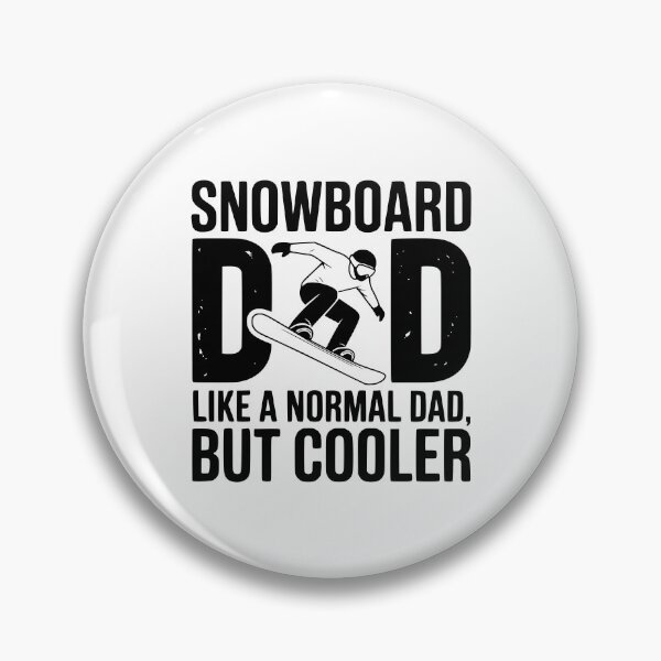 Item preview, Snowboard Dad Like a Normal Dad but Cooler designed and sold by Frank Ring.