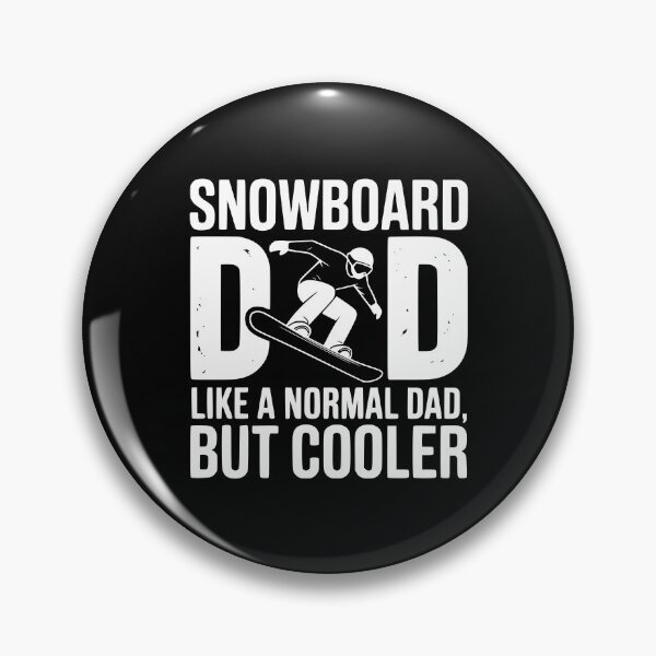 Item preview, Snowboard Dad Like a Normal Dad but Cooler designed and sold by Frank Ring.