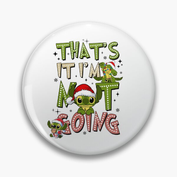 Item preview,  That's It I'm Not Going Funny Christmas Quote | Grumpy Holiday Mood Design | Anti-Social Xmas Party Tee designed and sold by Krasnovaovaova.