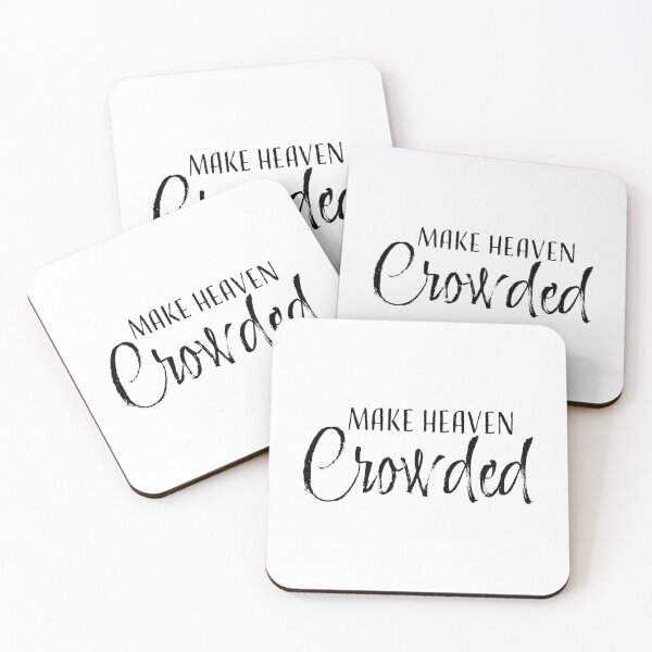 Item preview, Make Heaven Crowded – Christian Faith Typography T-Shirt Design designed and sold by CrossCrafted.